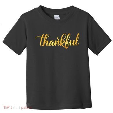 Limited Edition Thankful Thanksgiving Gold Print Toddler T-Shirt
