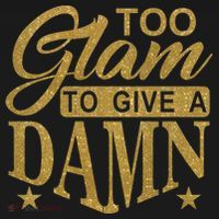 Limited Edition Too Glam To Give A Damn Glitter Print Women's Tank Top thumb 5