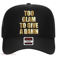 Limited Edition Too Glam To Give A Damn Gold Foil Print Hat thumb 0