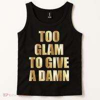Limited Edition Too Glam To Give A Damn Gold Foil Print Tank Top thumb 2