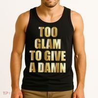 Limited Edition Too Glam To Give A Damn Gold Foil Print Tank Top thumb 3