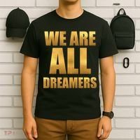 Limited Edition We are All Dreamers T-Shirt thumb 6