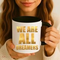 Limited Edition We are All Dreamers Coffee Mug thumb 3