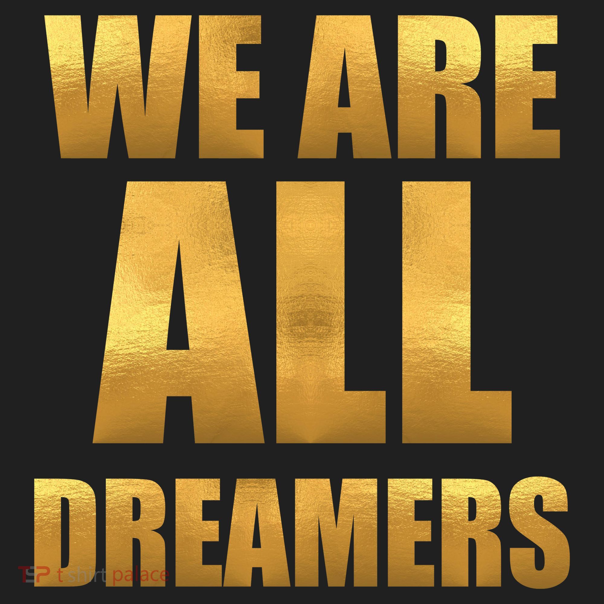 Limited Edition We are All Dreamers Hat