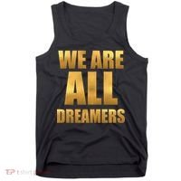 Limited Edition We are All Dreamers Tank Top thumb 0