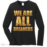 Limited Edition We are All Dreamers Women's Long Sleeve Shirt thumb 0