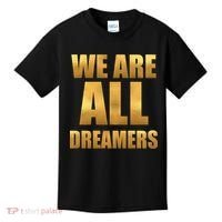 Limited Edition We are All Dreamers Kids T-Shirt thumb 0