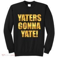 Limited Edition Yaters Gonna Yate! Gold Print Sweatshirt thumb 0