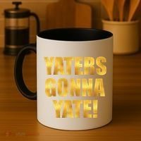 Limited Edition Yaters Gonna Yate! Gold Print Coffee Mug thumb 4