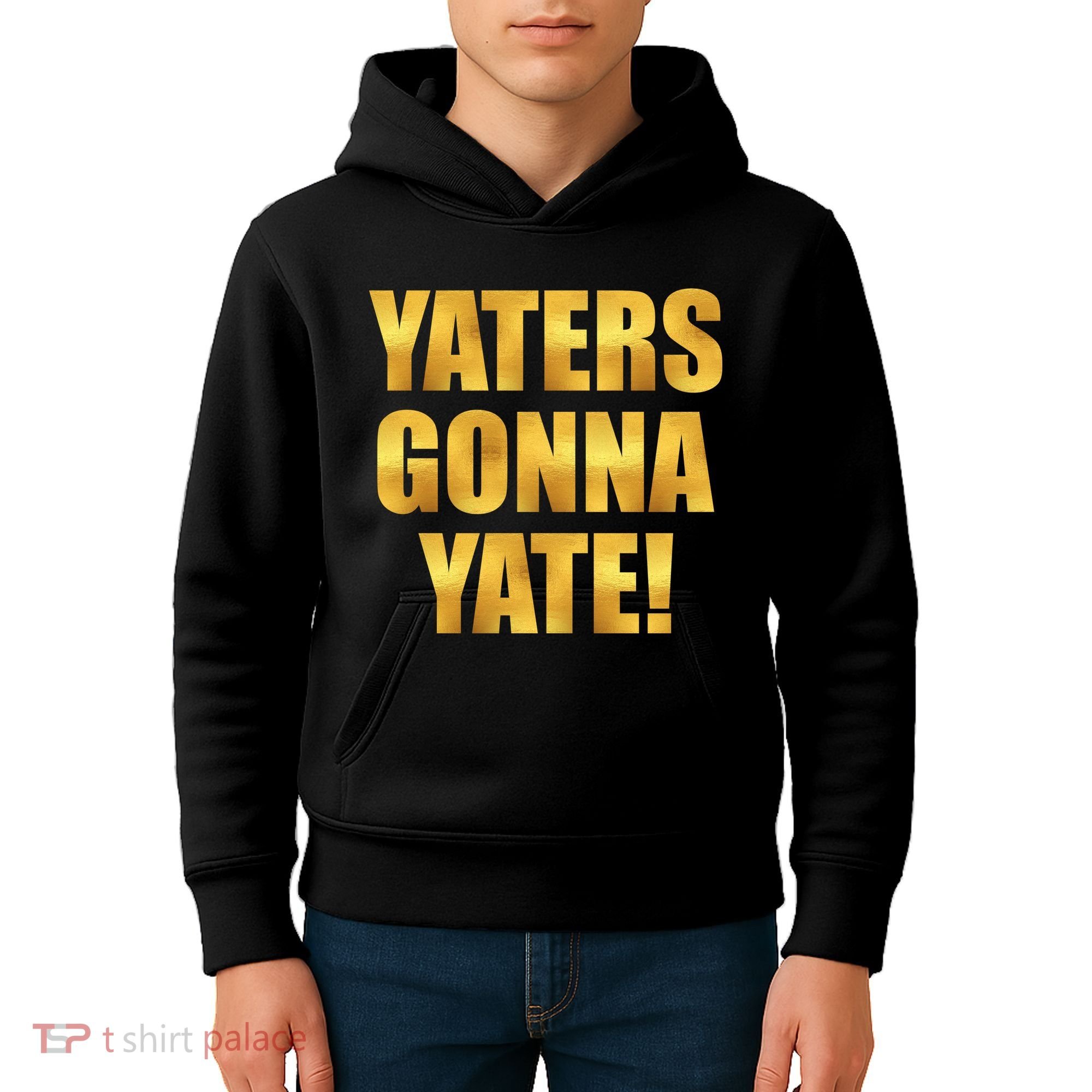 Limited Edition Yaters Gonna Yate! Gold Print Kids Hoodie