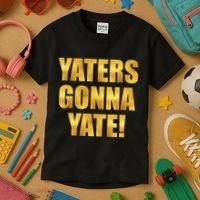 Limited Edition Yaters Gonna Yate! Gold Print Kids T-Shirt thumb 3