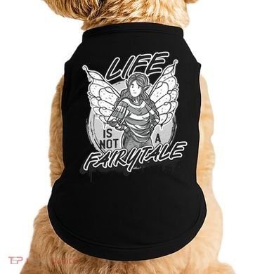 Life Is Not A Fairytale Doggie Tank