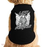 Life Is Not A Fairytale Doggie Tank thumb 0