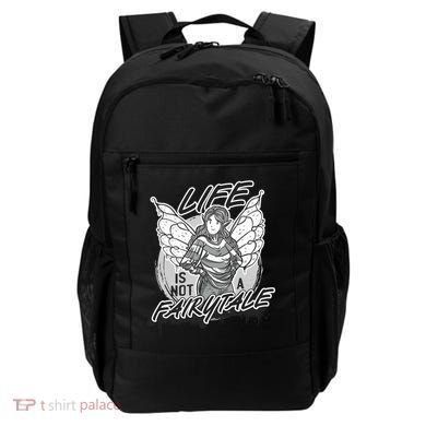 Life Is Not A Fairytale Backpack