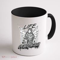 Life Is Not A Fairytale Coffee Mug thumb 1