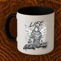 Life Is Not A Fairytale Coffee Mug thumb 2