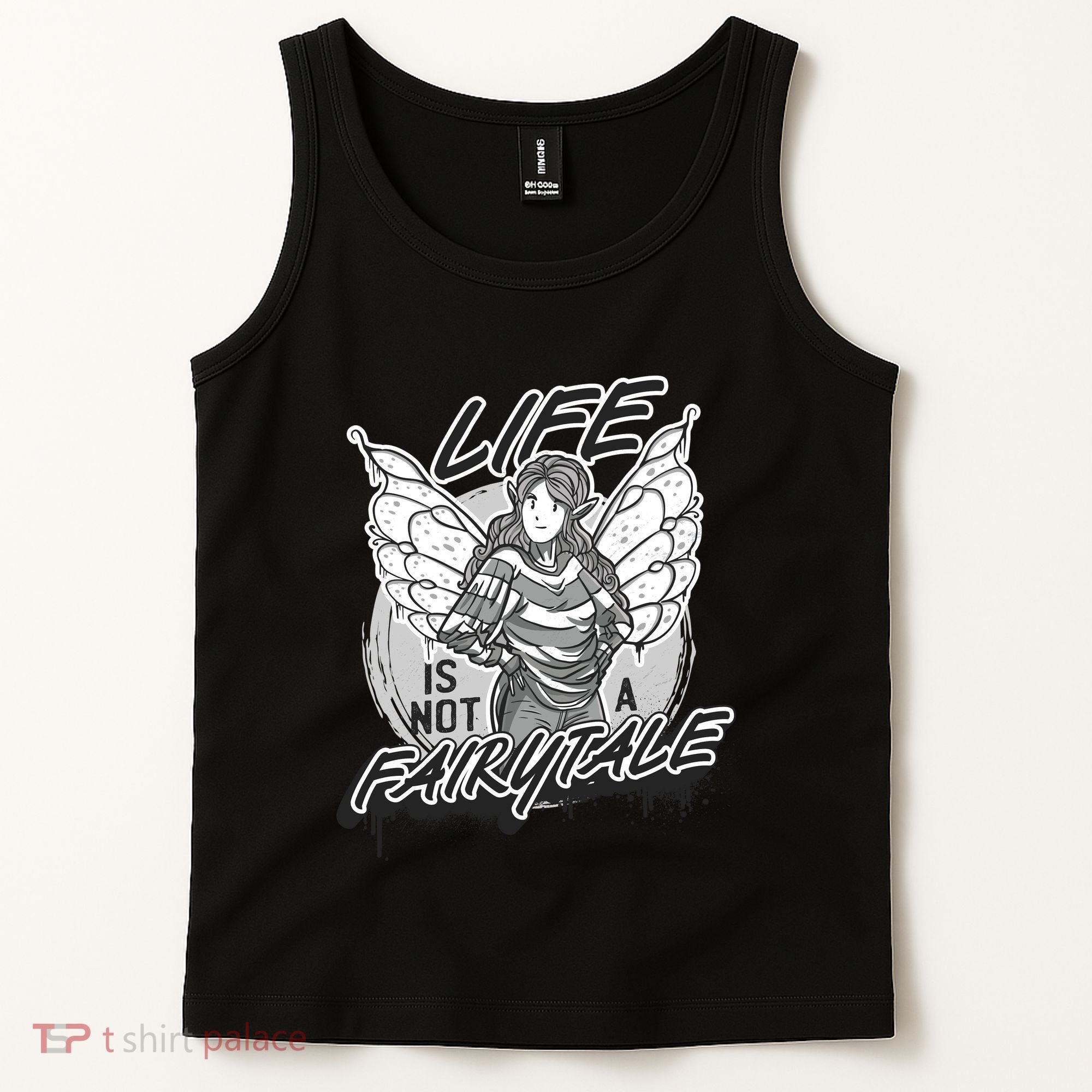 Life Is Not A Fairytale Tank Top
