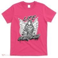 Life Is Not A Fairytale T-Shirt thumb 0