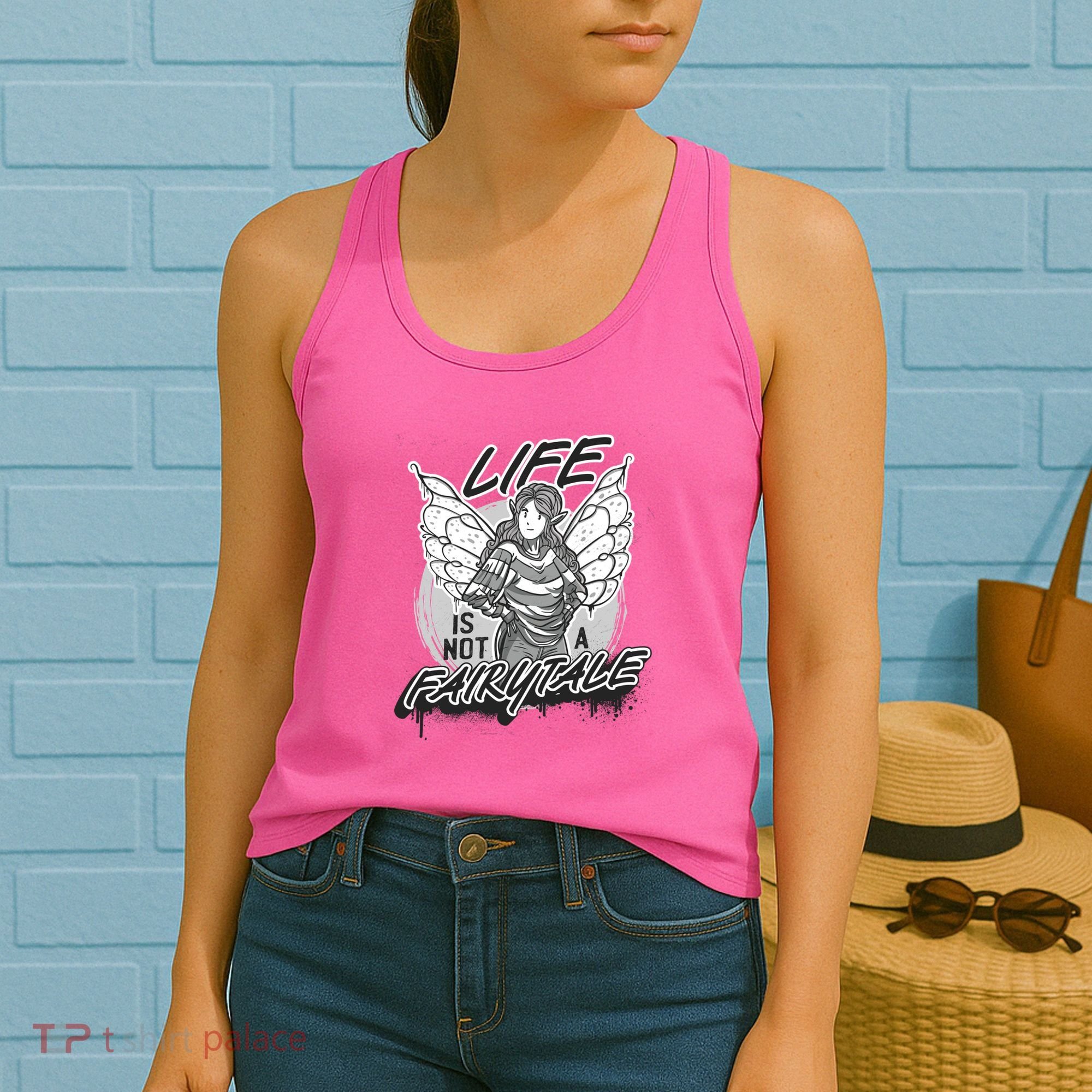 Life Is Not A Fairytale Women's Tank Top