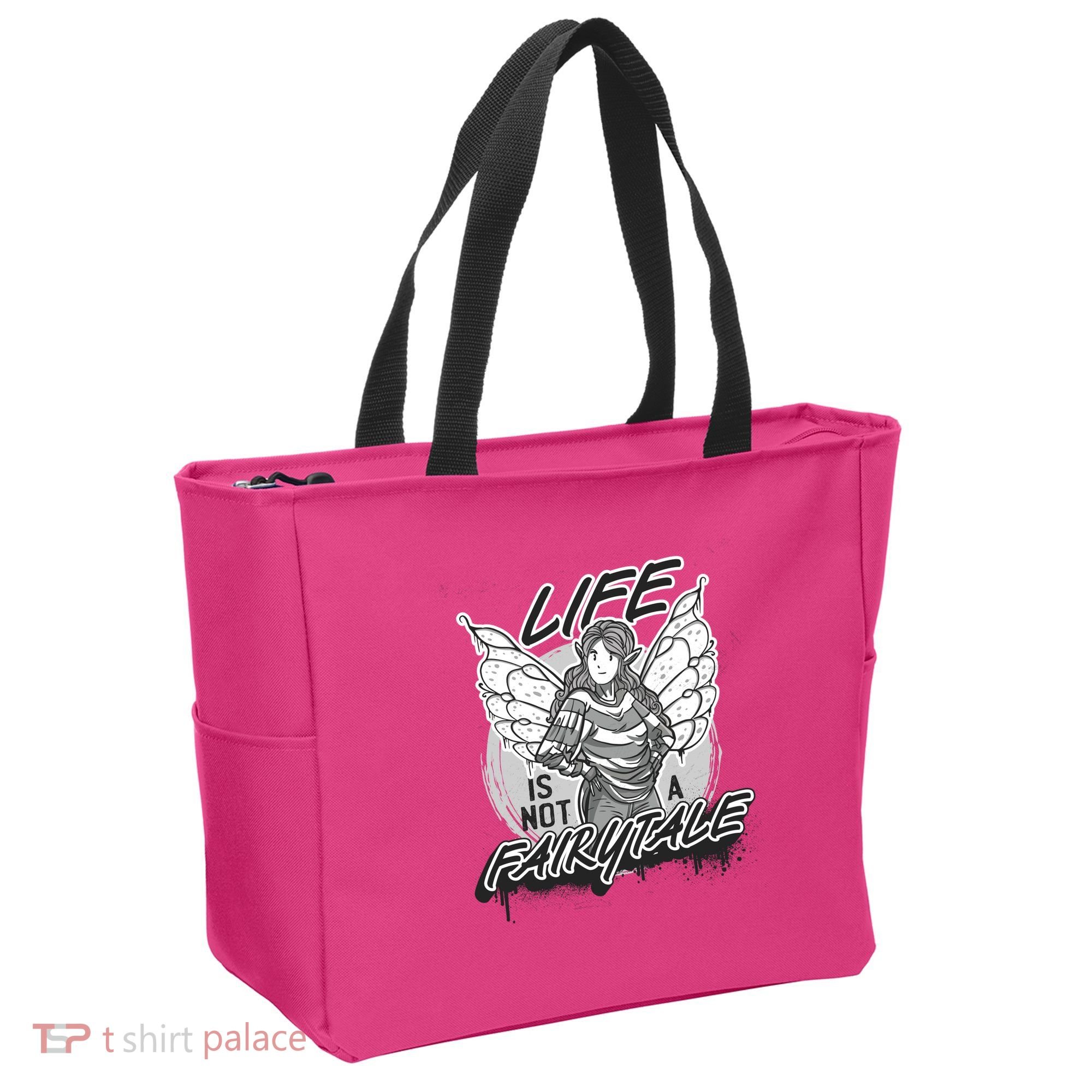 Life Is Not A Fairytale Tote Bag