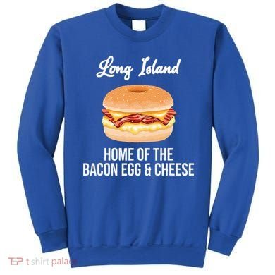Long Island New York Bacon Egg And Cheese Sweatshirt