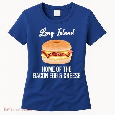 Long Island New York Bacon Egg And Cheese Women's T-Shirt