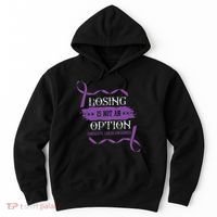 Losing Is Not An Option Pancreatic Cancer Stomach Gift Hoodie thumb 0
