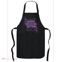 Losing Is Not An Option Pancreatic Cancer Stomach Gift Apron thumb 0