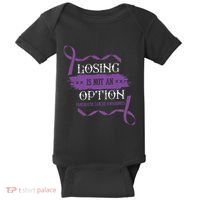 Losing Is Not An Option Pancreatic Cancer Stomach Gift Baby Bodysuit thumb 0