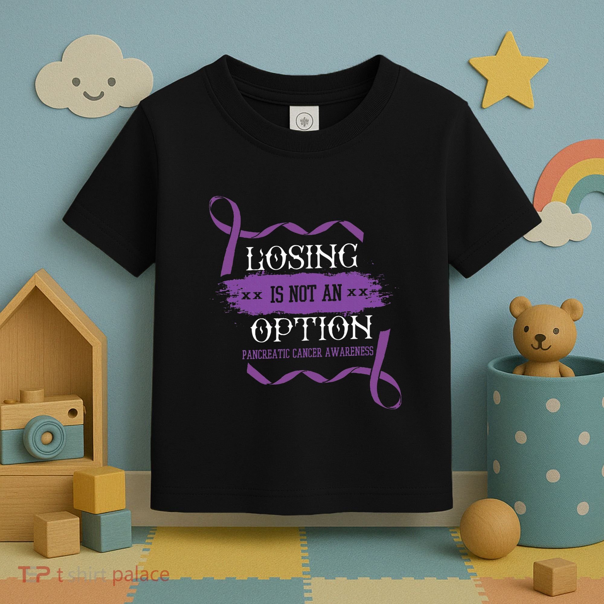 Losing Is Not An Option Pancreatic Cancer Stomach Gift Toddler T-Shirt