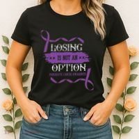 Losing Is Not An Option Pancreatic Cancer Stomach Gift Women's T-Shirt thumb 2