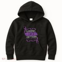 Losing Is Not An Option Pancreatic Cancer Stomach Gift Kids Hoodie thumb 0