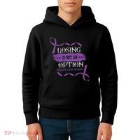 Losing Is Not An Option Pancreatic Cancer Stomach Gift Kids Hoodie thumb 4