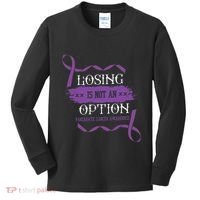 Losing Is Not An Option Pancreatic Cancer Stomach Gift Kids Long Sleeve Shirt thumb 0
