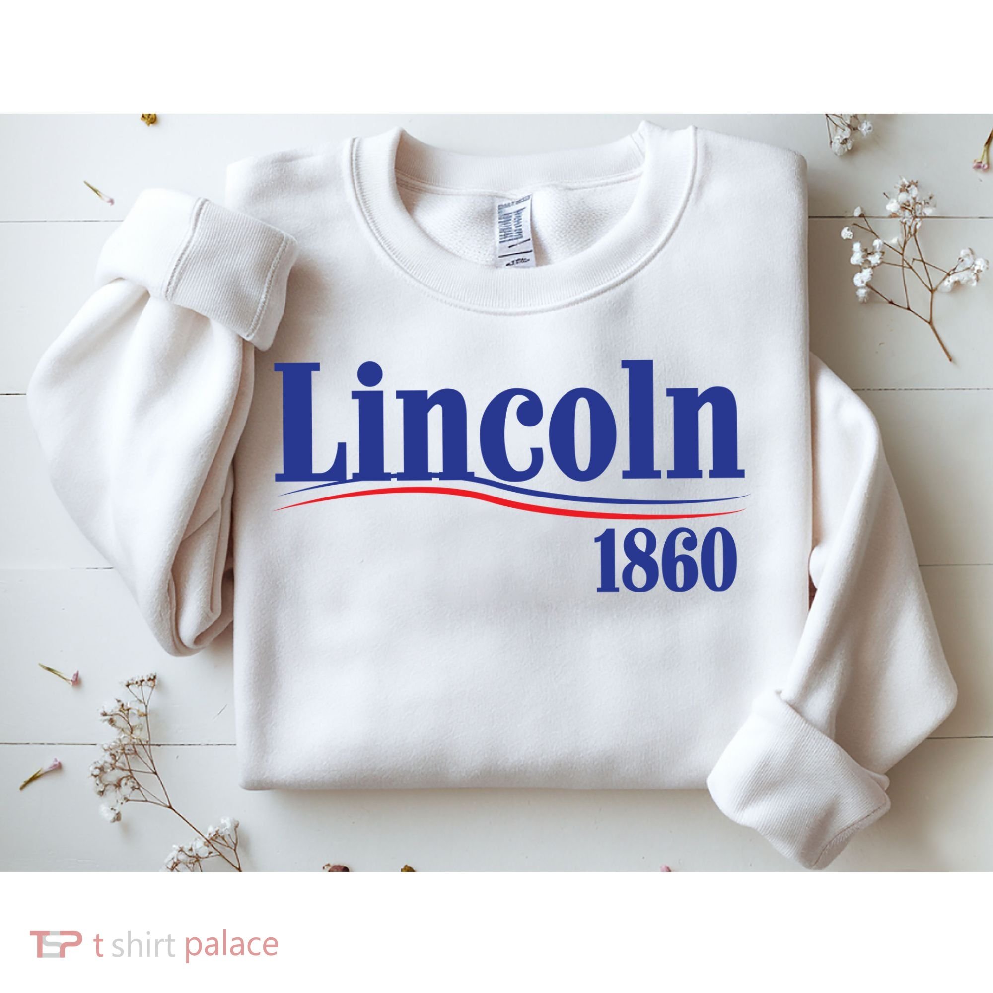 Lincoln 1860 For President Sweatshirt