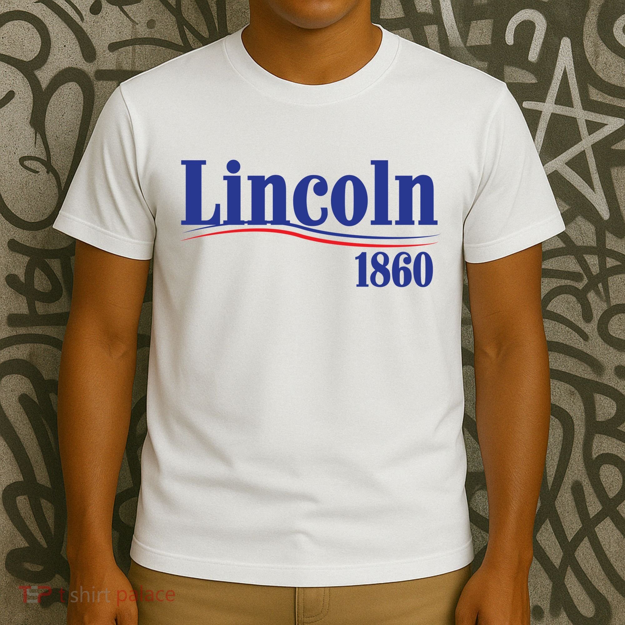 Lincoln 1860 For President T-Shirt
