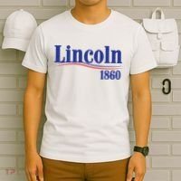 Lincoln 1860 For President T-Shirt thumb 6