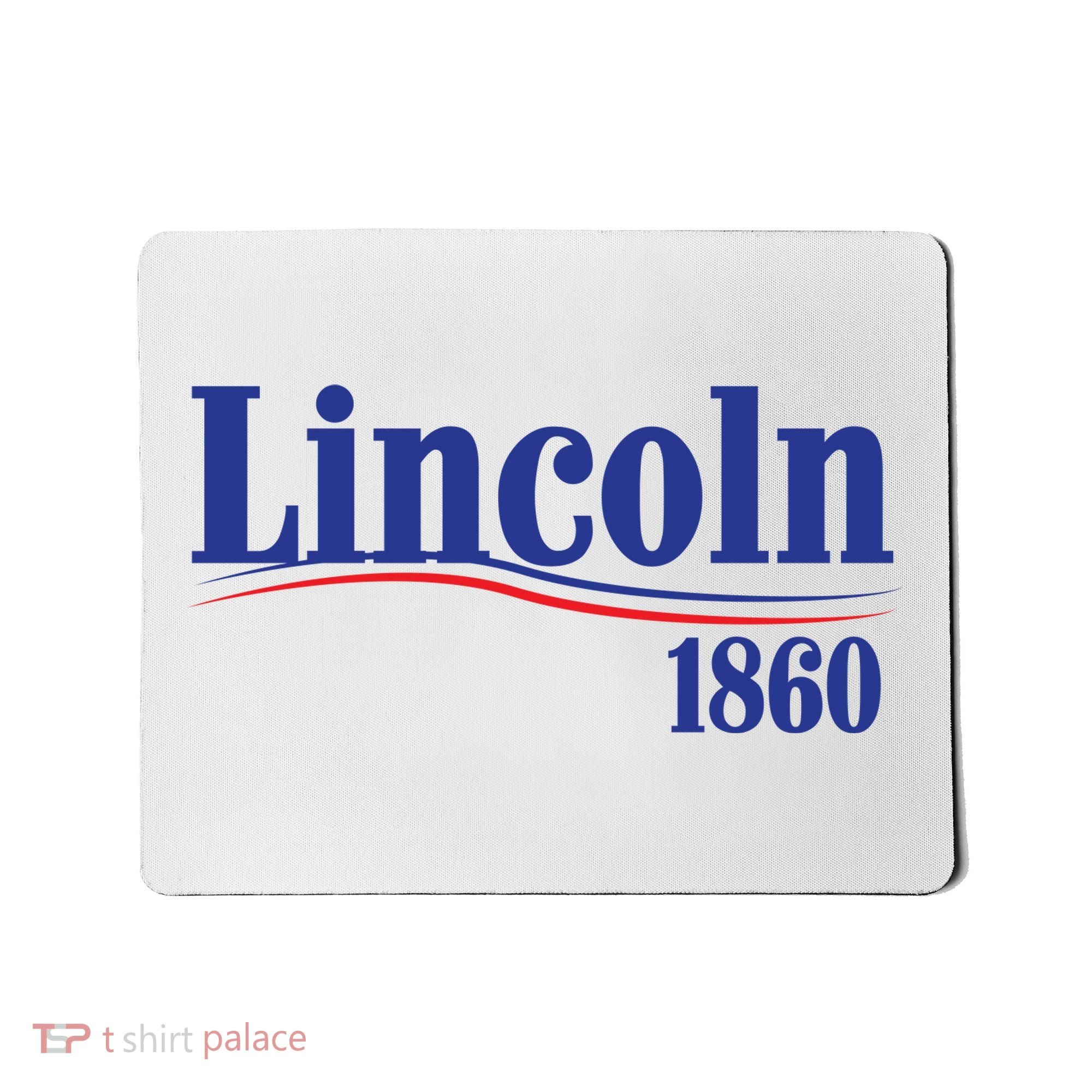 Lincoln 1860 For President Mousepad