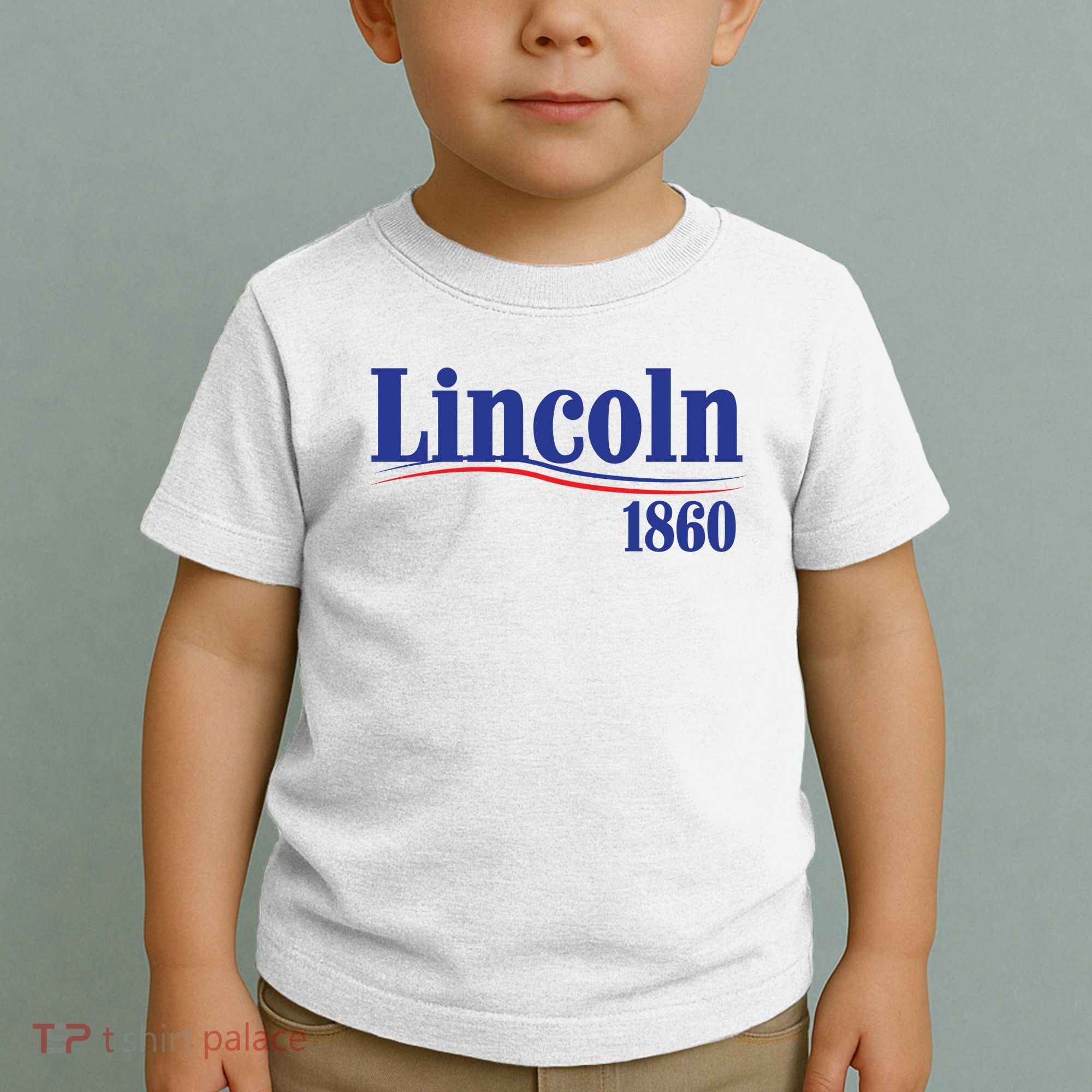 Lincoln 1860 For President Toddler T-Shirt