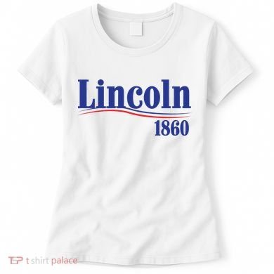 Lincoln 1860 For President Women's T-Shirt
