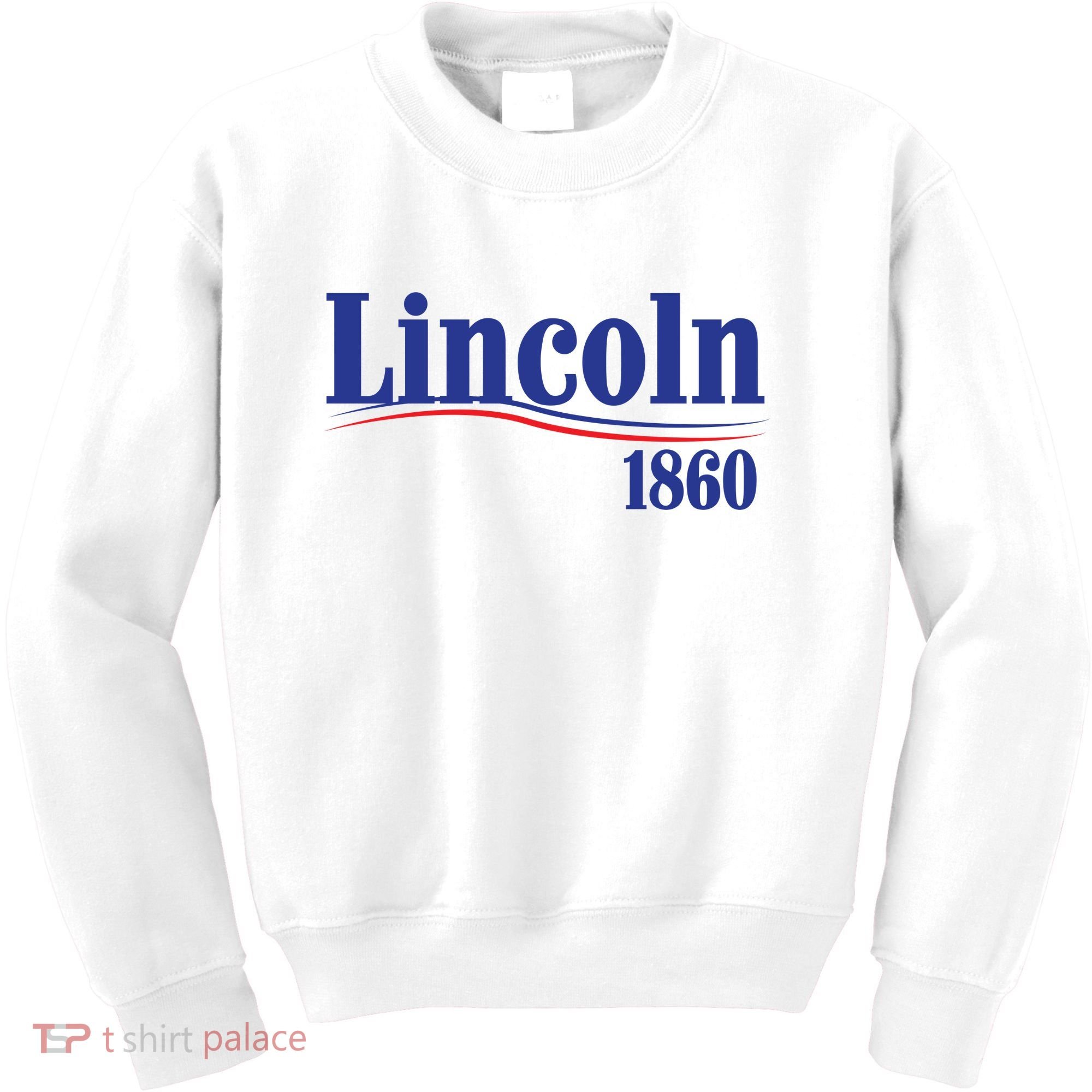 Lincoln 1860 For President Kids Sweatshirt