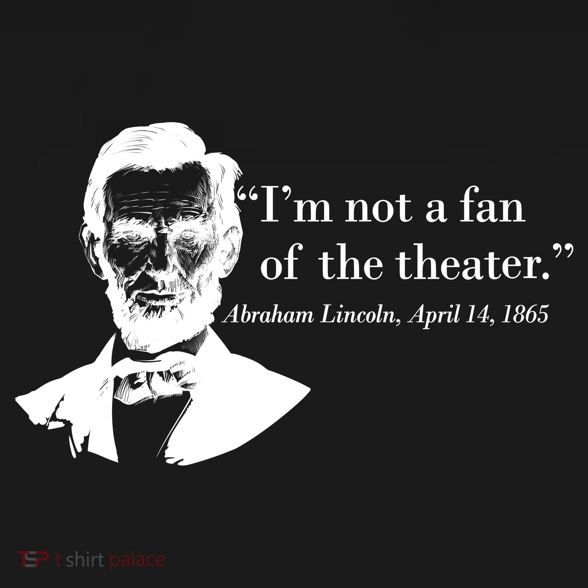 Lincoln Not A Fan Of The Theater Coaster