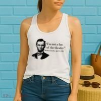 Lincoln Not A Fan Of The Theater Women's Tank Top thumb 2