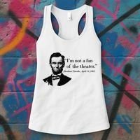 Lincoln Not A Fan Of The Theater Women's Tank Top thumb 3