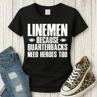 Linemen Because Quarterbacks Need Heroes Too Women's T-Shirt thumb 3