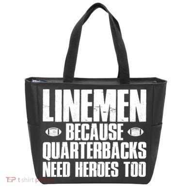 Linemen Because Quarterbacks Need Heroes Too Tote Bag