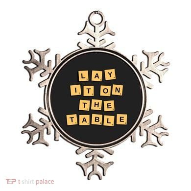 Lay It On The Table Motivational Quote Ornament