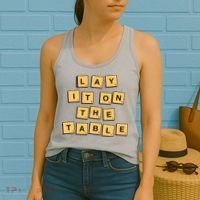 Lay It On The Table Motivational Quote Women's Tank Top thumb 2