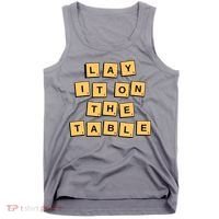 Lay It On The Table Motivational Quote Tank Top thumb 0