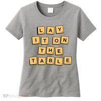 Lay It On The Table Motivational Quote Women's T-Shirt thumb 0